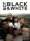 Not Black and White (eBook): Category B, Seize the Day, Detaining Justice